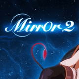 mirror2手游